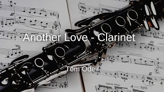 Tom Odell  Another Love  Clarinet Sheet Music [upl. by Marchak]