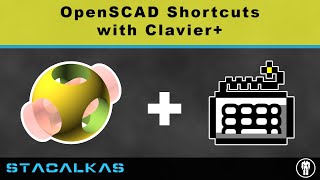 OpenSCAD Shortcuts with Clavier [upl. by Anaujait]