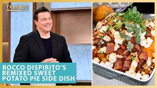 You Have to Try Rocco DiSpirito’s Remixed Sweet Potato Pie Side Dish [upl. by Harras]