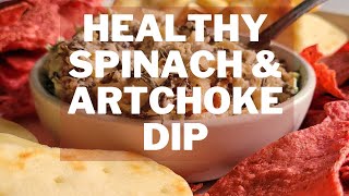 SPINACH ARTICHOKE DIP RECIPE  HEALTHY SPINACH amp ARTICHOKE DIP [upl. by Atiram367]