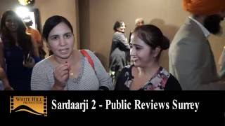 Sardaarji 2  Public Review  Surrey BC Canada [upl. by Aihsinat]