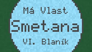 Má Vlast quotMy Fatherlandquot VI Blaník  Smetana  ChipTune [upl. by Meares545]