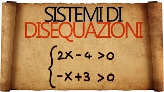 Sistemi di Disequazioni [upl. by Ahsuat675]