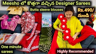 Meesho Under Budget designer Sarees  One minute sarees😍మంచి కొత్త కలెక్షన్స్ banaras butta blouses [upl. by Zzahc]