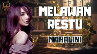 MAHALINI  MELAWAN RESTU [upl. by Timmons407]