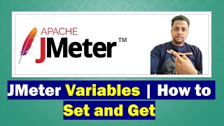 JMeter Variables and Property values  How to Set Variables and Get the value [upl. by Aisiat]