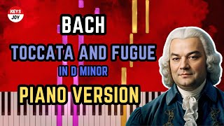 🎹 Bach  Toccata and Fugue in D Minor  Piano and Keyboard Tutorial [upl. by Ordnassela]