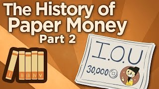 The History of Paper Money  Not Just Noodles  Extra History  Part 2 [upl. by Desdemona]