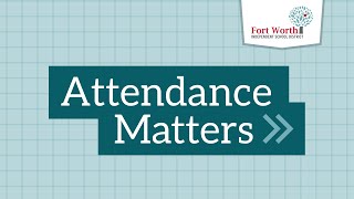 FWISD Attendance Matters 2022 [upl. by Noffets]