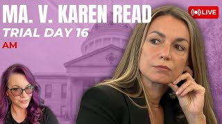 MA v Karen Read Trial Day 16  Morning Jen McCabe Cross Examination and Kerry Roberts [upl. by Airbma]