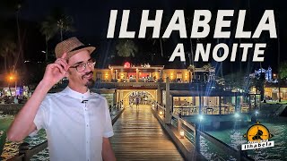 O que fazer em Ilhabela a Noite Barzinhos Restaurantes Baladas e muito mais [upl. by Doersten948]