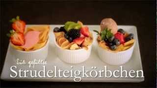 Süße Strudelteigkörbchen [upl. by Alilahk]