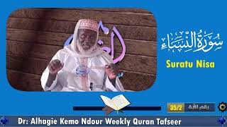 Dr Alhagie Kemo Ndour Weekly TafsirulQuran Suratu Nisa 19 from Ayah 35 part 2 [upl. by Wakefield]