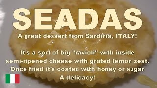 Seadas  A great and traditional dessert from Sardinia Italy [upl. by Courtland]