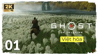 Ghost of Tsushima VIỆT HÓA PC 01 Từ bỏ danh dự của một Samurai [upl. by Anitsihc]