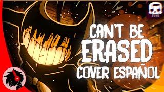 ▶Cant Be Erased Cover Español  JTM  Bendy and the ink machine rap • Calesote514 [upl. by Heyman]