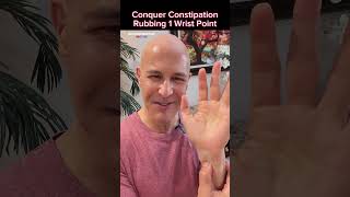 Conquer Constipation Rubbing 1 Wrist Point Dr Mandell [upl. by Lainahtan]