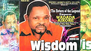 EMPEROR WADADA AIKORE  WISDOM Full Album [upl. by Brynne952]