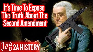 Its Time To Expose The Truth About The Second Amendment [upl. by Zetrauq]