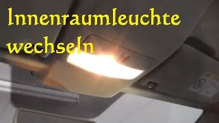 Innenbeleuchtung beim Seat wecheln  Innenleuchte Seat Ibiza ersetzen [upl. by Ennairol]