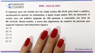 CESGRANRIO  BNB  Abril de 2024  Sistema de equações [upl. by Iem459]