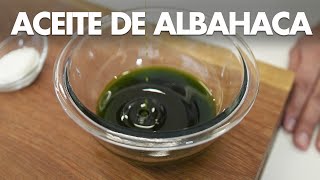 Aceite Aromatizado de Albahaca ¡Sabor Fresco para tus Platos [upl. by Attennod]