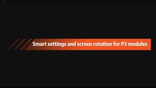 Smart Settings and Screen Rotation for P3 LED Modules  Huidu Technology Guide [upl. by Olathe965]