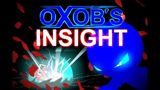 Oxobs Insight The Chosen One Tournament Entry [upl. by Forcier]