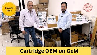 Cartridge OEM on GeM  Cartridge Manufacturer in India  Cartridge OEM Authorisation [upl. by Claudina]