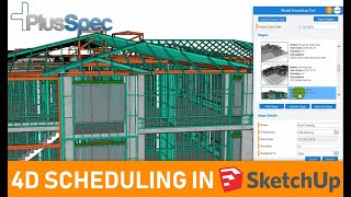 4D Scheduling inside of SketchUp  PlusSpec Suite Scheduling and Project Management Tool Overview [upl. by Isiad]