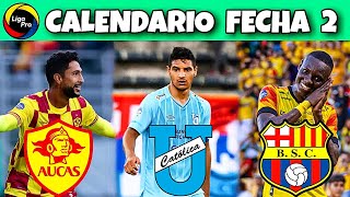 CALENDARIO FECHA 2 LIGAPRO 2024  CAMPEONATO ECUATORIANO 2024 [upl. by Yellah119]