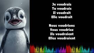 Learn French while singing I VOULOIR I Conditionnel Présent [upl. by Cchaddie]