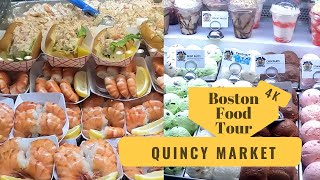 Quincy Market Boston Food Tour 2022  Food Tour  4K Food Tour  Faneuil Hall [upl. by Eremaj]