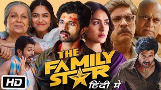 The family star 2024 Vijay Deverakonda Mrunal Thakur and Ravi Prakash Facts and Review [upl. by Ahsenroc257]