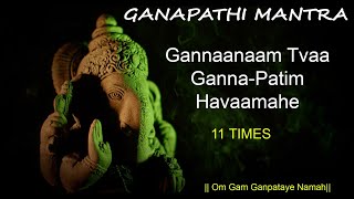 Ganesha Mantra  Om Ganaanaam Tva Ganapati Gum Havamahe Mantra [upl. by Diehl]