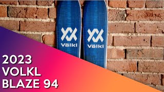 2023 Volkl Blaze 94 Womens  Ski Review [upl. by Gillead]