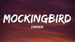 Eminem  Mockingbird Lyrics [upl. by Fleeman]