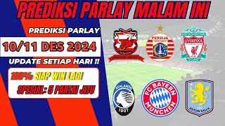 PREDIKSI MIX PARLAY MALAM INI 10 DESEMBER 2024  PREDIKSI BOLA MALAM INI  MIX PARLAY HARI INI [upl. by Celle109]