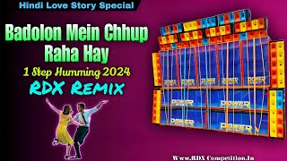 Badolon Mein Chup Raha Hay  Hindi Love Story 1 Step Humming 2024 RDXCompetition [upl. by Kaitlynn]