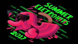 Summer Eletrohits 2017 [upl. by Nika]