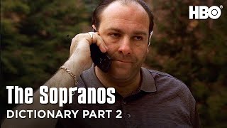 The Sopranos Dictionary Part 2  The Sopranos  HBO [upl. by Kosel209]