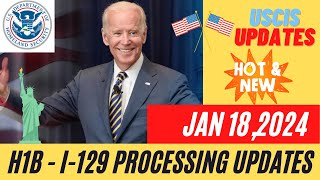 US Immigration H1B  I129 Latest Updates  Processing Times  Visa Bulletin  Jan 18 2024 [upl. by Edras921]