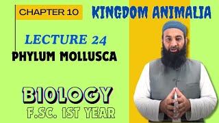 PHYLUM MOLLUSCA I Chapter 10 I FSc I First Year I biology I Lec 24 [upl. by Nowtna]