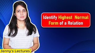 Lec 14 How to find out Normal form of a Relation how to identify Highest Normal Form  part1 [upl. by Vookles]