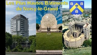 Les 5 Plus Hautes Tours de Noisy le GrandThe 5 Highest Towers of Noisy le Grand [upl. by Tamera]