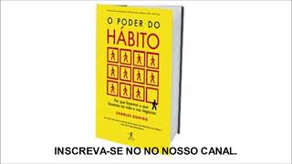 Livro em Áudio EBook O Poder do Hábito [upl. by Eustashe967]