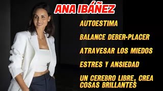 ENTRENA A TU MENTE PARA AFRONTAR CUALQUIER DESAFÍO CON ANA IBÁÑEZ [upl. by Danae]