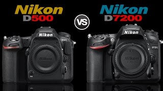 Nikon D500 vs Nikon D7200 Full Camera Comparison [upl. by Bill]