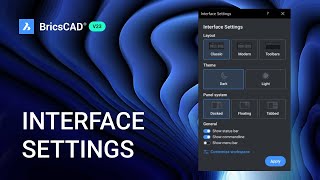 BricsCAD V23 Interface Settings  BricsCAD V23 New Features [upl. by Gracye895]