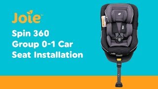 Installation Guide for Joie  Spin 360 Group 01 Car Seat with ISOFIX Car Seat Base Smyths Toys [upl. by Magnien]